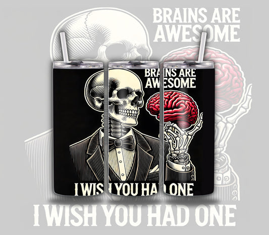 I Wish You Had A Brain